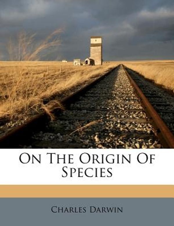 Cover Art for 9781175263773, On the Origin of Species by Charles Darwin