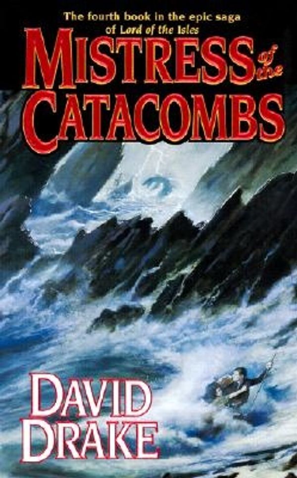 Cover Art for 9780812575408, Mistress of the Catacombs by David Drake