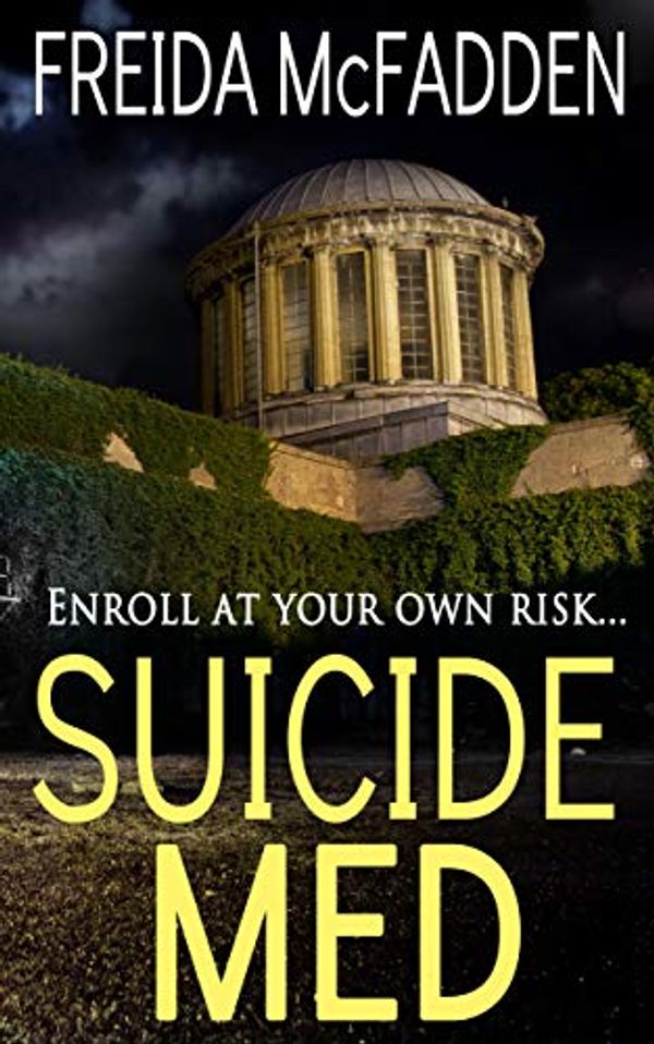 Cover Art for B00LJKH7XI, Suicide Med by Freida McFadden