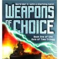 Cover Art for 9785551338420, Weapons of Choice by John Birmingham