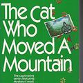 Cover Art for 9789995170103, The Cat Who Moved a Mountain by Lilian Jackson Braun