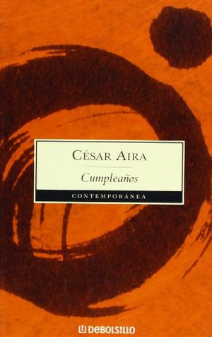 Cover Art for 9788497939706, Cumpleanos (Spanish Edition) by Cesar Aira