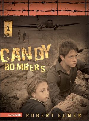Cover Art for 9780310709435, Candy Bombers by Robert Elmer