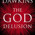 Cover Art for 9780593058251, The God Delusion by Richard Dawkins