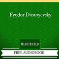 Cover Art for B01E7RC4FK, The Brothers Karamazov: By Fyodor Dostoyevsky  - Illustrated by Fyodor Dostoyevsky