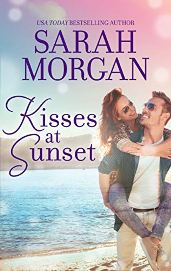 Cover Art for B07VXY1VZY, Kisses At Sunset/Gift of a Family/Worth The Risk (The Cornish Consultants) by Sarah Morgan