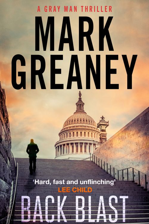 Cover Art for 9780751579239, Back Blast by Mark Greaney