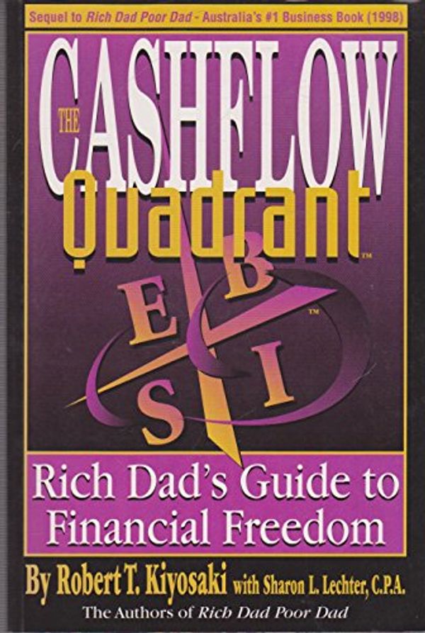 Cover Art for 9780964385627, The Cashflow Quadrant by Robert T. Kiyosaki