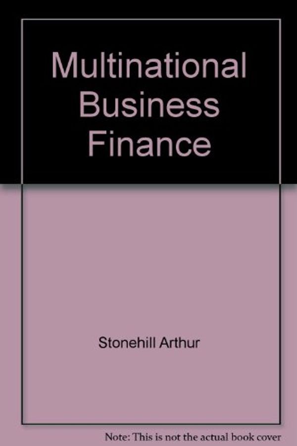 Cover Art for 9780201114362, Multinational business finance by David K Eiteman