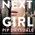 Cover Art for 9781761106644, The Next Girl by Pip Drysdale