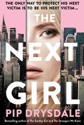 Cover Art for 9781761106644, The Next Girl by Pip Drysdale