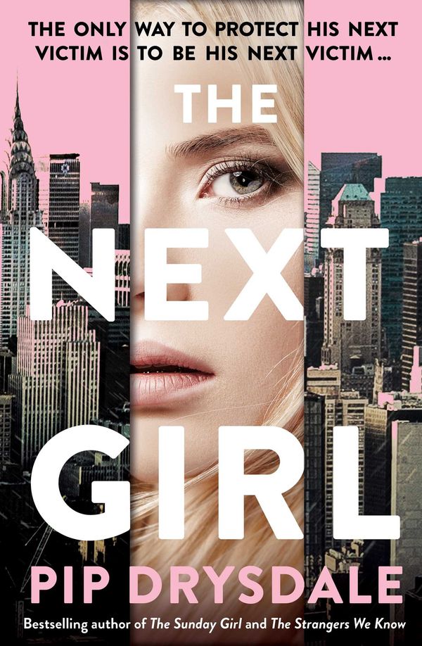 Cover Art for 9781761106644, The Next Girl by Pip Drysdale