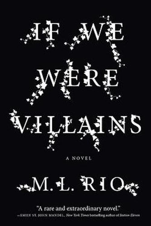 Cover Art for 9781922711526, If We Were Villains by M.l. Rio