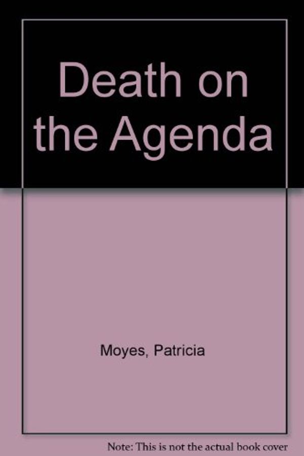 Cover Art for 9780860250036, Death on the Agenda by Patricia Moyes