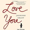 Cover Art for 9780849946448, Love You More by Jennifer Grant
