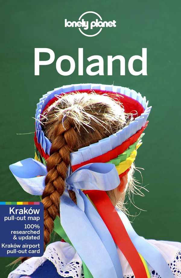 Cover Art for 9781786575852, Lonely Planet Poland by Lonely Planet, Simon Richmond, Mark Baker, Di Duca, Marc, Anthony Haywood, Ver Berkmoes, Ryan, Hugh McNaughtan