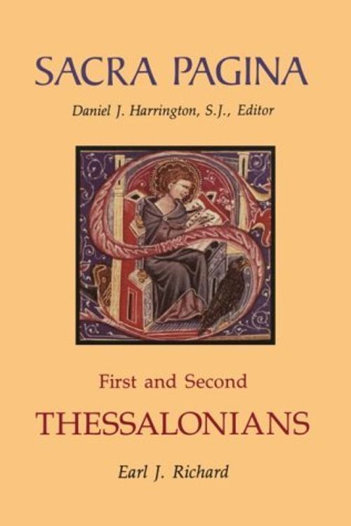 Cover Art for 8580000552836, First and Second Thessalonians by Earl J. Richard