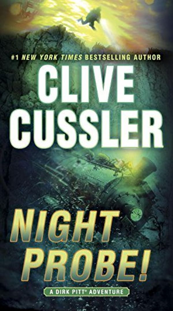 Cover Art for B01K3G86RY, Night Probe!: A Dirk Pitt Adventure by Clive Cussler (2014-11-11) by Clive Cussler;