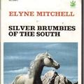 Cover Art for 9780583300698, Silver Brumbies of the South (The Dragon Books) by Elyne Mitchell