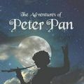 Cover Art for 9781627300438, The Adventures of Peter Pan by James Matthew Barrie