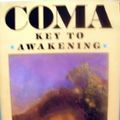 Cover Art for 9780877734864, Coma: Key to Awakening by Arnold Mindell
