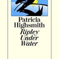 Cover Art for 9783257226034, Ripley under water by Patricia Highsmith