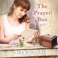 Cover Art for 9781482951677, The Prayer Box by Lisa Wingate