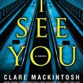 Cover Art for B01IAUGBFY, I See You by Clare Mackintosh