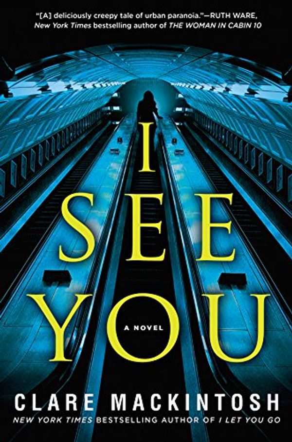 Cover Art for B01IAUGBFY, I See You by Clare Mackintosh