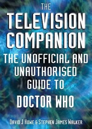 Cover Art for 9781903889510, The Television Companion by David J Howe