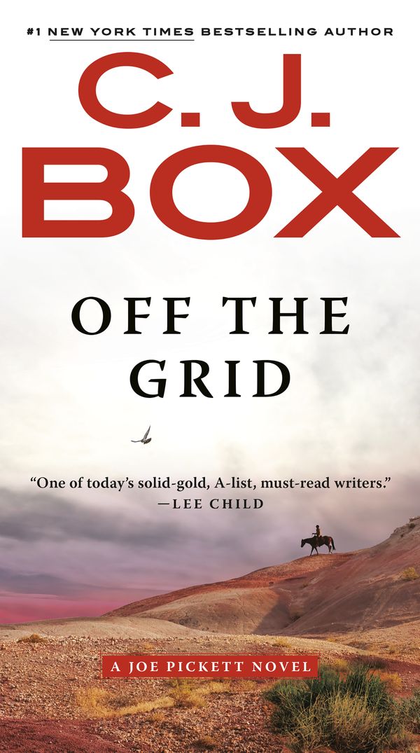 Cover Art for 9780399185489, Off the Grid by C. J. Box