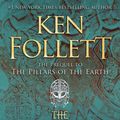 Cover Art for 9781432883485, The Evening and the Morning (Kingsbridge) by Ken Follett