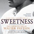 Cover Art for 9781101544631, Sweetness by Jeff Pearlman