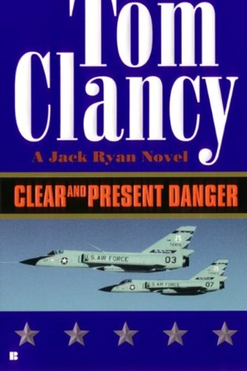 Cover Art for 9780785758945, Clear and Present Danger (Jack Ryan Novels) by Tom Clancy