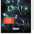 Cover Art for 9783551321299, Obsidian 3: Opal. Schattenglanz by Armentrout, Jennifer L.