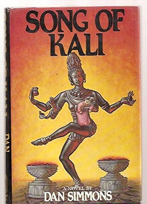 Cover Art for 9780312944087, Song of Kali by 