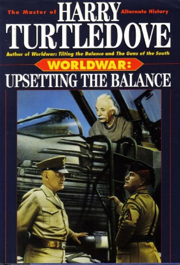 Cover Art for 9780345402219, Worldwar: Upsetting the Balance by Harry Turtledove