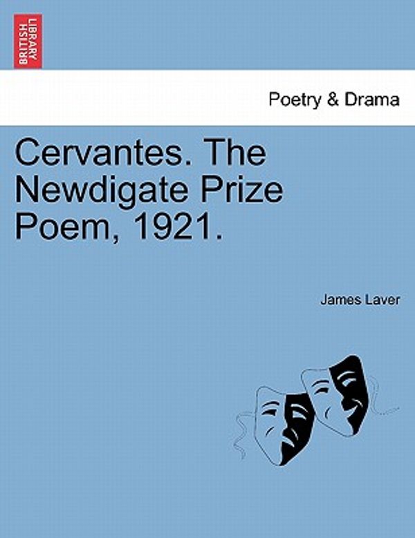 Cover Art for 9781241543419, Cervantes. The Newdigate Prize Poem, 1921. by Unknown