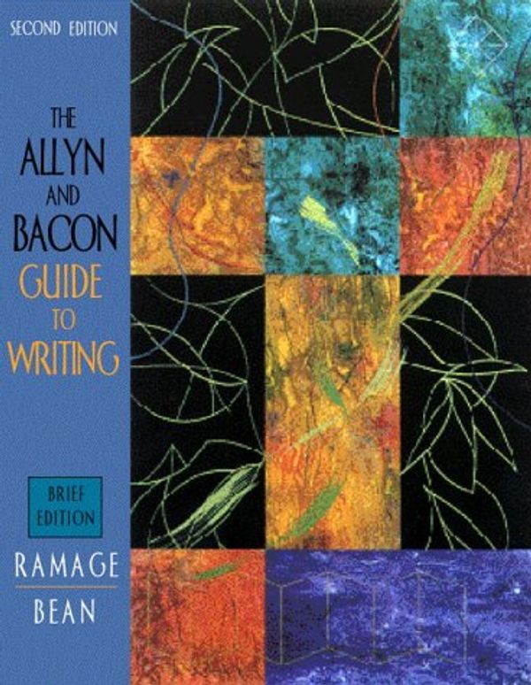 Cover Art for 9780205297924, The Allyn & Bacon Guide to Writing (Brief 2nd Edition) by John D. Ramage