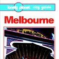 Cover Art for 9780864423863, Melbourne (Lonely Planet City Guide) by Mark Armstrong