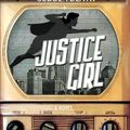 Cover Art for 9780989831505, The Strange Birth, Short Life, and Sudden Death of Justice Girl by Julian David Stone
