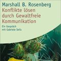 Cover Art for 9783451804540, Konflikte lösen durch Gewaltfreie Kommunikation by Marshall B. Rosenberg