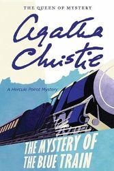 Cover Art for B010EWXP50, The Mystery of the Blue Train (Hercule Poirot Mysteries) Hardcover - Large Print, February 1, 2014 by Agatha Christie