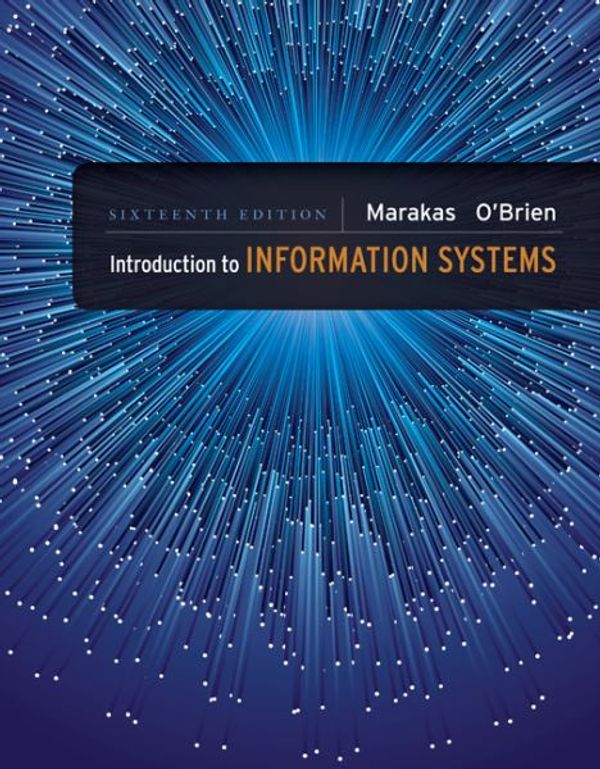 Cover Art for 9780073376882, Introduction to Information Systems by George M. Marakas