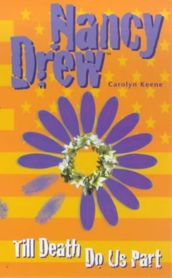 Cover Art for 9780671028947, Till Death Do Us Part by Carolyn Keene