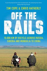 Cover Art for 9780143005568, Off the Rails by Tim Cope, Chris Hatherly