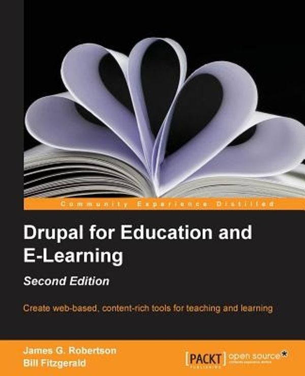 Cover Art for 9781782162766, Drupal for Education and E-Learning by James G. Robertson