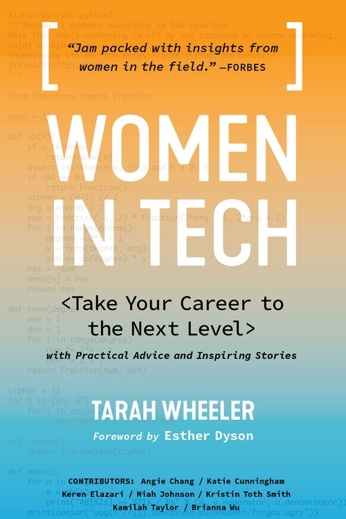 Cover Art for 9781632171405, Women in Tech: Take Your Career to the Next Level with Practical Advice and Inspiring Stories by Tarah Wheeler Van Vlack