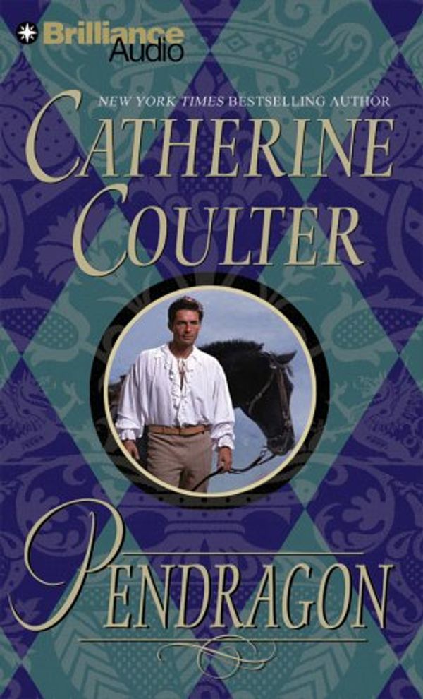 Cover Art for 9781597378475, Pendragon by Catherine Coulter