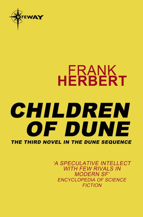 Cover Art for 9780575104402, Children Of Dune: The Third Dune Novel by Frank Herbert